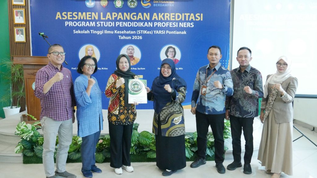 Program Studi S1 Keperawatan dan Profesi Ners STIKes YARSI Pontianak Raih Akreditasi Unggul