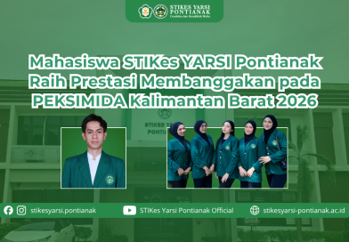 Mahasiswa STIKes YARSI Pontianak Raih Prestasi Membanggakan pada PEKSIMIDA Kalimantan Barat 2026