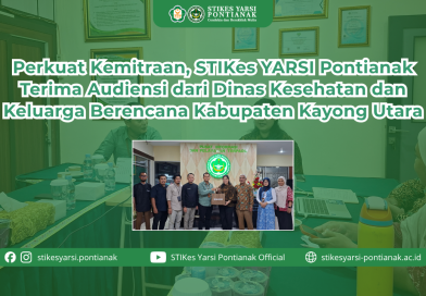 Perkuat Kemitraan, STIKes YARSI Pontianak Terima Audiensi dari Dinas Kesehatan dan Keluarga Berencana Kabupaten Kayong Utara