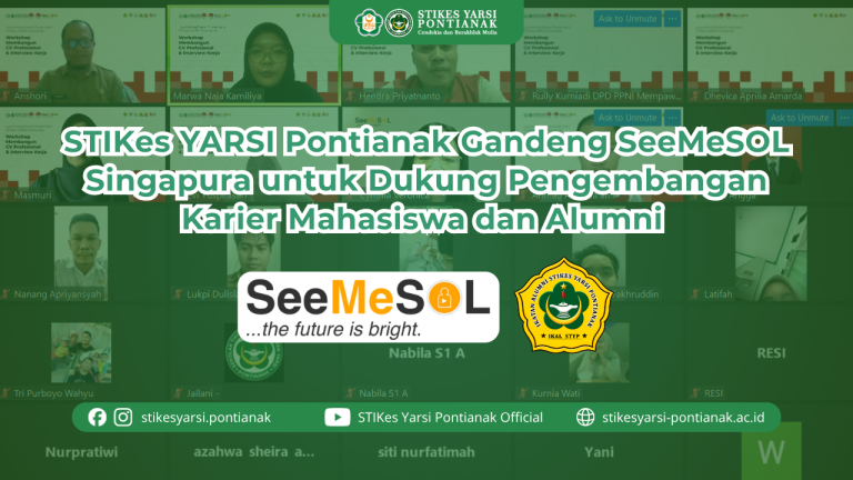 STIKes YARSI Pontianak Gandeng SeeMeSOL Singapura untuk Dukung Pengembangan Karier Mahasiswa dan Alumni 