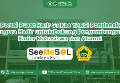 Portal Pusat Karir STIKes YARSI Pontianak Segera Hadir untuk Dukung Pengembangan Karier Mahasiswa dan Alumni