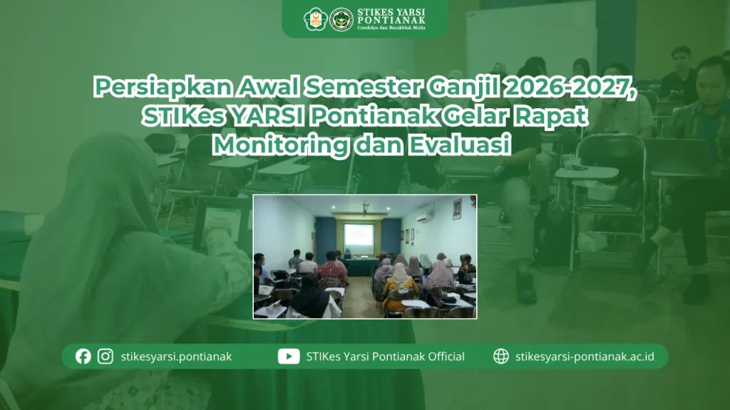 Persiapkan Awal Semester Ganjil 2026-2027, STIKes YARSI Pontianak Gelar Rapat Monitoring dan Evaluasi