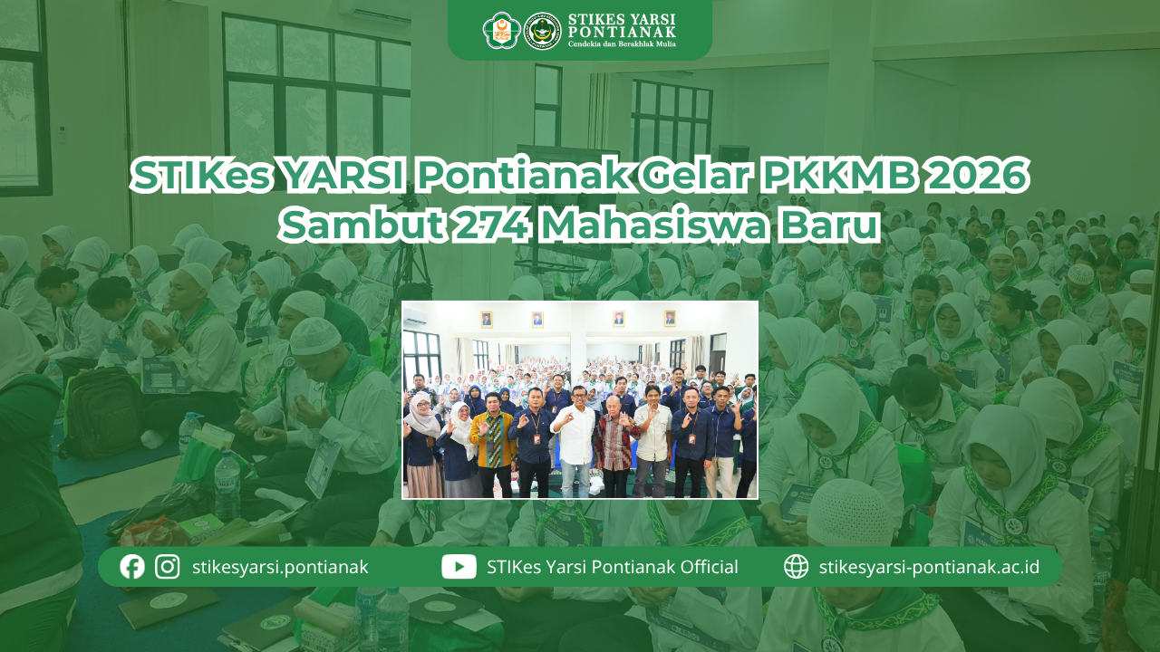 STIKes YARSI Pontianak Gelar PKKMB 2026 Sambut 274 Mahasiswa Baru