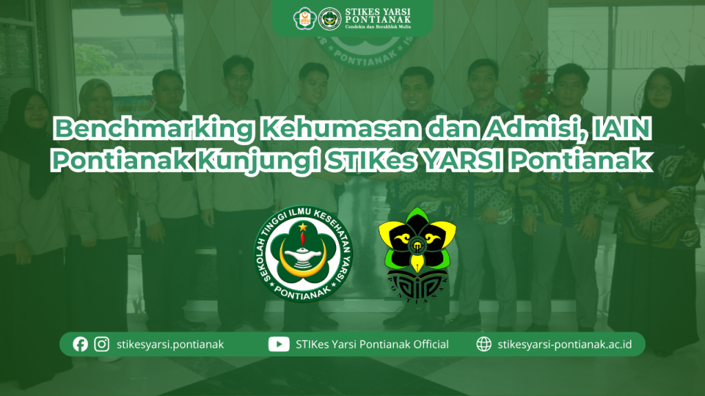 Benchmarking Kehumasan dan Admisi, IAIN Pontianak Kunjungi STIKes YARSI Pontianak
