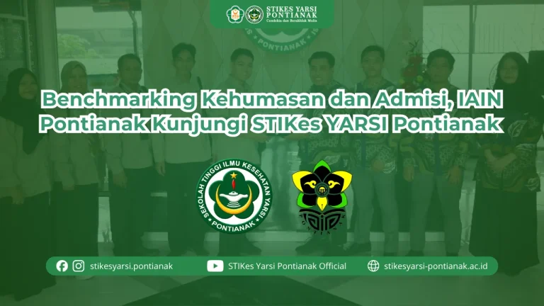 Benchmarking Kehumasan dan Admisi, IAIN Pontianak Kunjungi STIKes YARSI Pontianak 