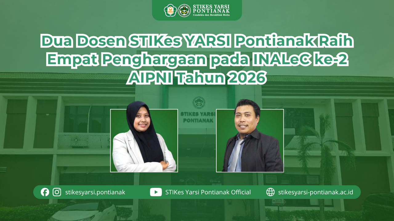 Dua Dosen STIKes YARSI Pontianak Raih Empat Penghargaan pada INALeC ke-2 AIPNI Tahun 2026